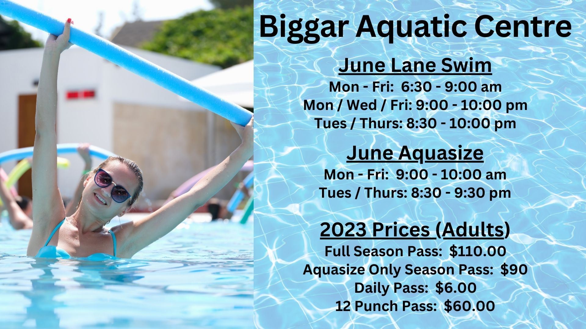 June Lane Swim and Aquasize Programs Start Today, June 5, at the Biggar Aquatic Centre